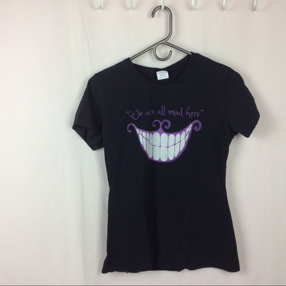 “We are all mad here” black T-shirt